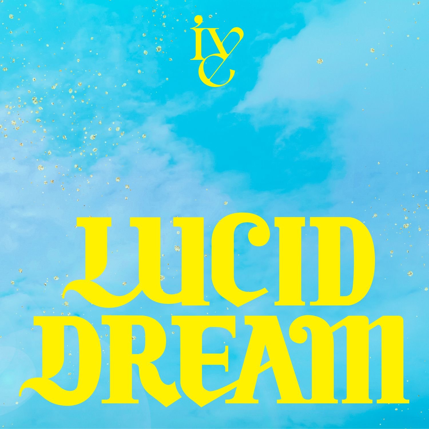 IVE JAPAN 4th EP『LUCID DREAM』タイトル曲「LUCID DREAM」の